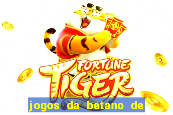 jogos da betano de 10 centavos